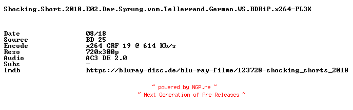 NFO for the release Shocking.Short.2018.E02.Der.Sprung.vom.Tellerrand.German.WS.BDRiP.x264-PL3X by PL3X