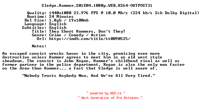 NFO for the release Sledge.Hammer.S01E04.1080p.WEB.H264-OUTPOST31 by OUTPOST31