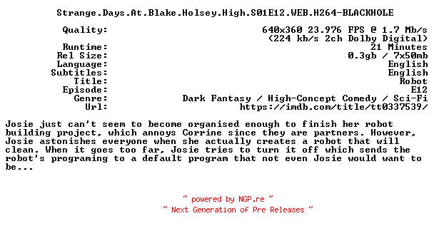NFO for the release Strange.Days.At.Blake.Holsey.High.S01E12.WEB.H264-BLACKHOLE by BLACKHOLE