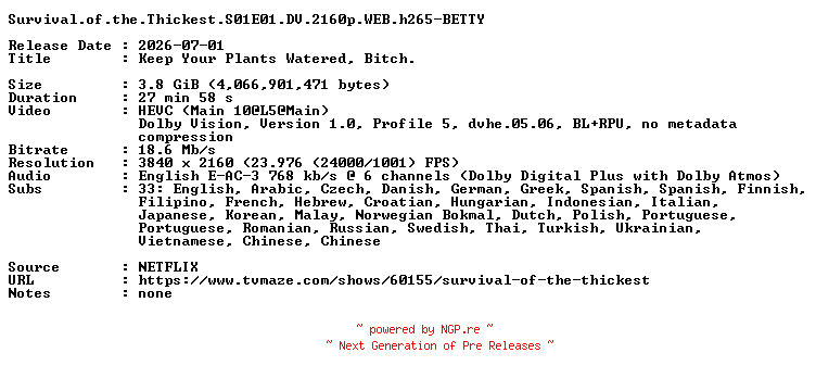 NFO for the release Survival.of.the.Thickest.S01E01.DV.2160p.WEB.h265-BETTY by BETTY