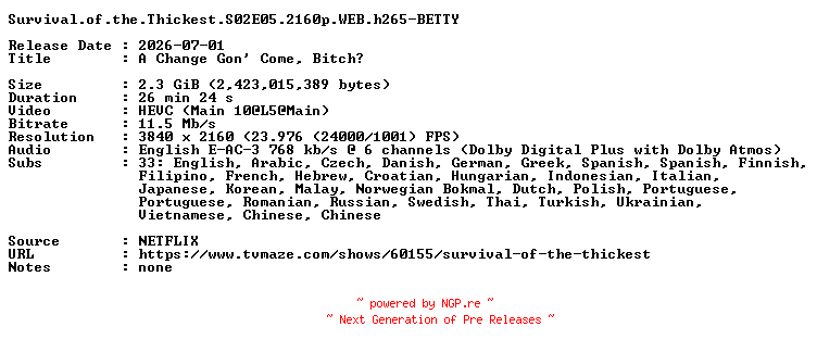 NFO for the release Survival.of.the.Thickest.S02E05.2160p.WEB.h265-BETTY by BETTY
