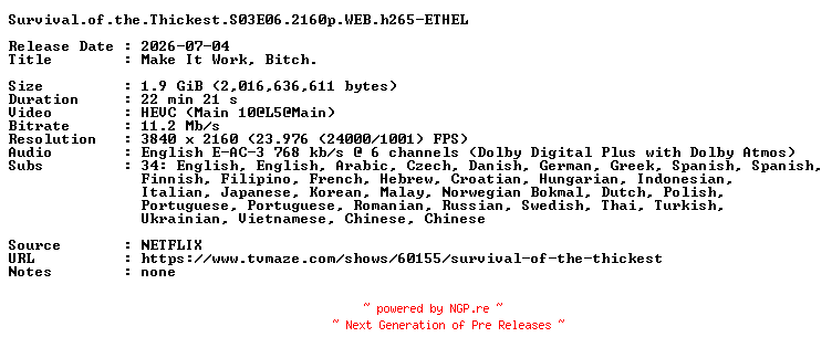 NFO for the release Survival.of.the.Thickest.S03E06.2160p.WEB.h265-ETHEL by ETHEL