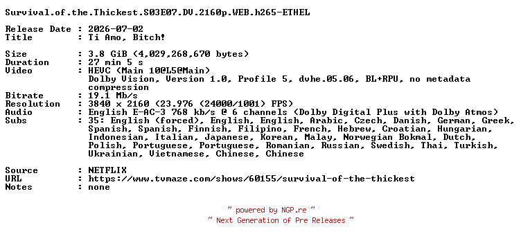 NFO for the release Survival.of.the.Thickest.S03E07.DV.2160p.WEB.h265-ETHEL by ETHEL
