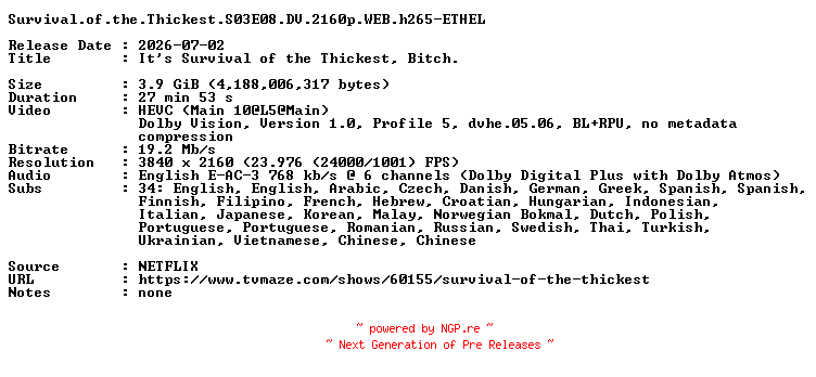 NFO for the release Survival.of.the.Thickest.S03E08.DV.2160p.WEB.h265-ETHEL by ETHEL