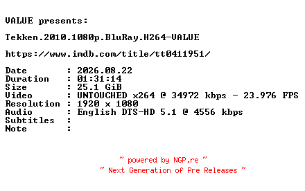 NFO for the release Tekken.2010.1080p.BluRay.H264-VALUE by VALUE