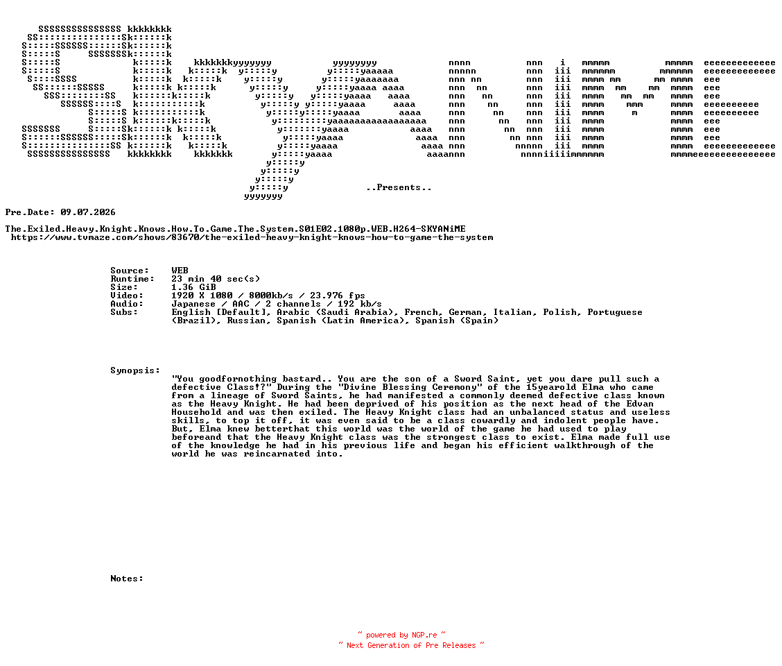 NFO for the release The.Exiled.Heavy.Knight.Knows.How.To.Game.The.System.S01E02.1080p.WEB.H264-SKYANiME by SKYANiME