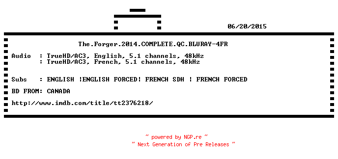 NFO for the release The.Forger.2014.COMPLETE.QC.BLURAY-4FR by 4FR