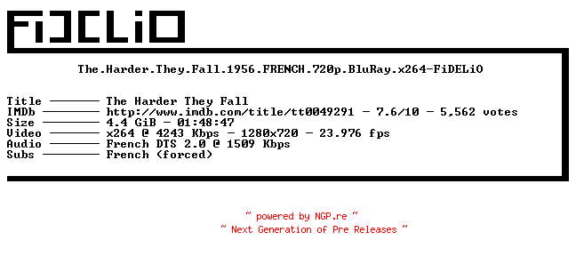 NFO for the release The.Harder.They.Fall.1956.FRENCH.720p.BluRay.x264-FiDELiO by FiDELiO