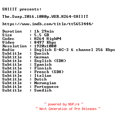 NFO for the release The.Swap.2016.1080p.WEB.H264-SHIIIT by SHIIIT