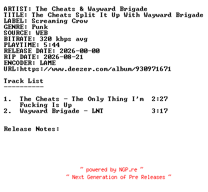NFO for the release The_Cheats_and_Wayward_Brigade-The_Cheats_Split_It_Up_With_Wayward_Brigade-WEB-2026-SDR by SDR