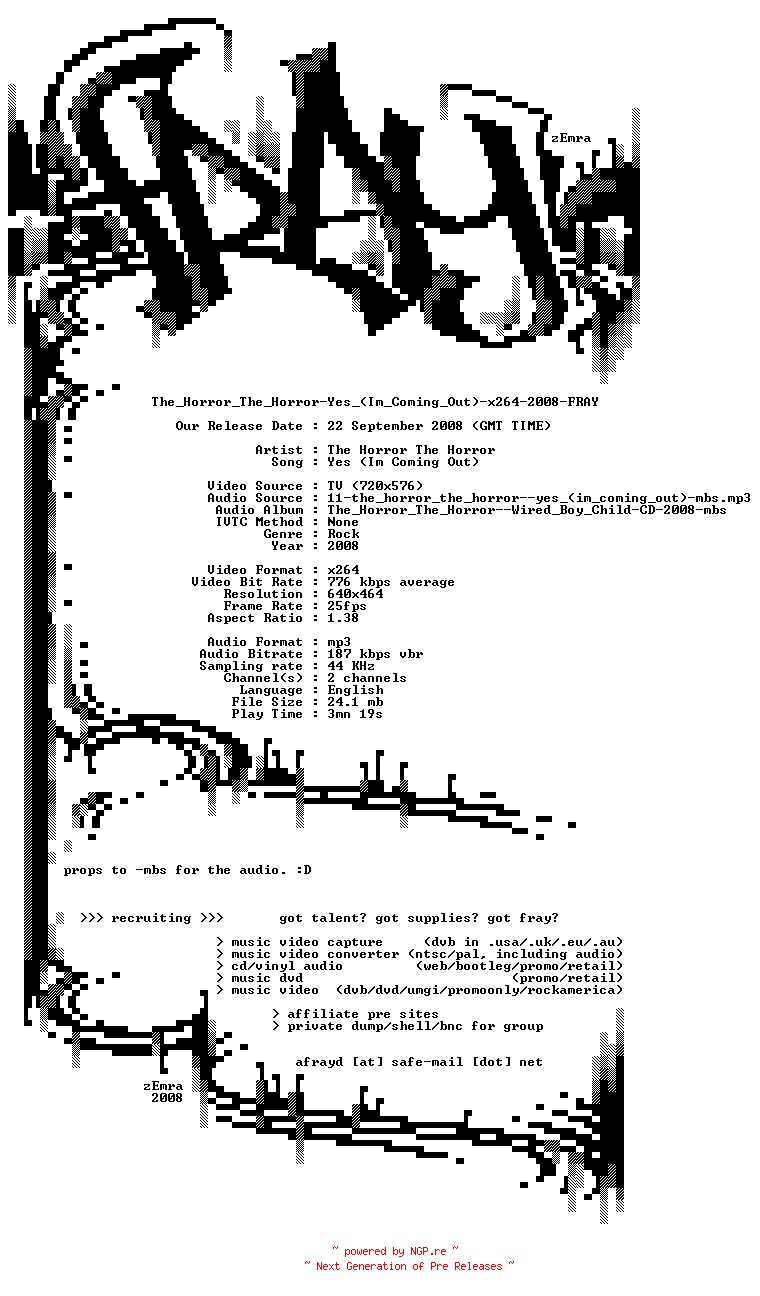 NFO for the release The_Horror_The_Horror-Yes_(Im_Coming_Out)-x264-2008-FRAY by FRAY