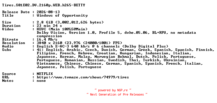 NFO for the release Tires.S01E02.DV.2160p.WEB.h265-BETTY by BETTY