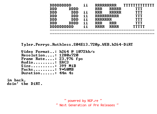 NFO for the release Tyler.Perrys.Ruthless.S04E13.720p.WEB.h264-DiRT by DiRT
