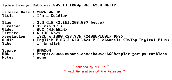 NFO for the release Tyler.Perrys.Ruthless.S05E13.1080p.WEB.h264-BETTY by BETTY
