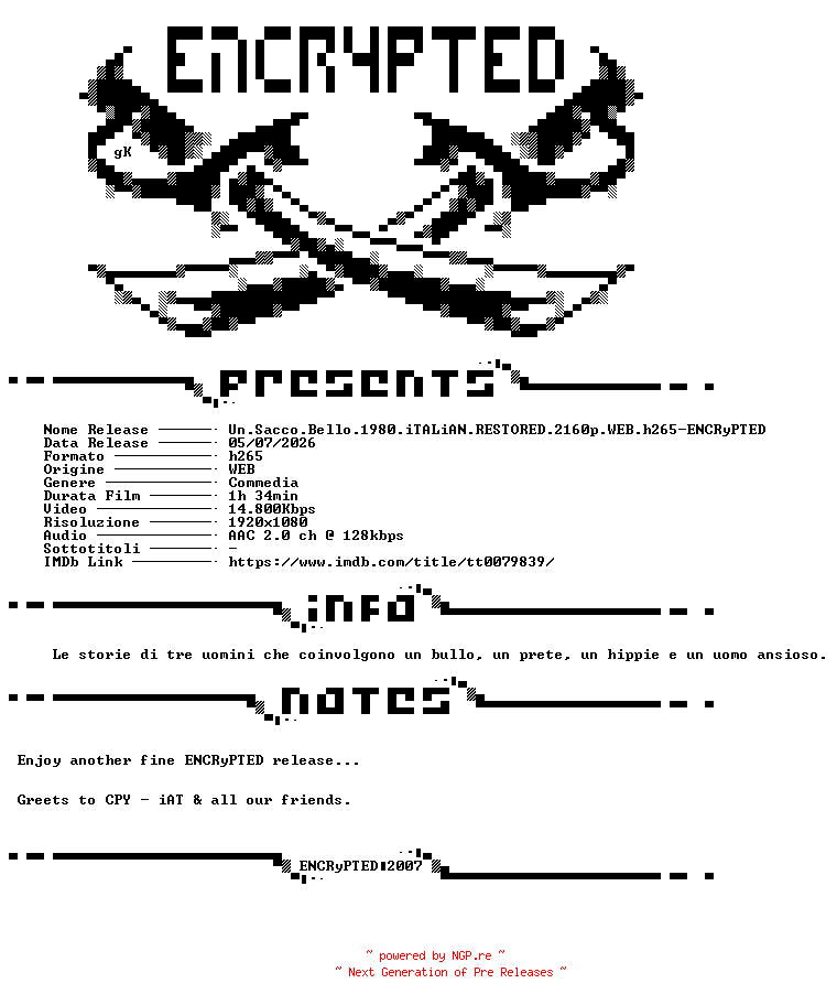 NFO for the release Un.Sacco.Bello.1980.iTALiAN.RESTORED.2160p.WEB.h265-ENCRyPTED by ENCRyPTED