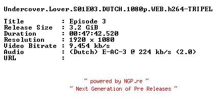 NFO for the release Undercover.Lover.S01E03.DUTCH.1080p.WEB.h264-TRIPEL by TRIPEL
