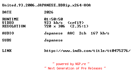 NFO for the release United.93.2006.JAPANESE.BDRip.x264-HOA by HOA