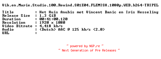 NFO for the release Vik.en.Marie.Studio.100.Rewind.S01E04.FLEMISH.1080p.WEB.h264-TRIPEL by TRIPEL