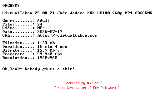 NFO for the release VirtualTaboo.25.08.21.Jade.Jadore.XXX.VR180.960p.MP4-ORGASMS by ORGASMS