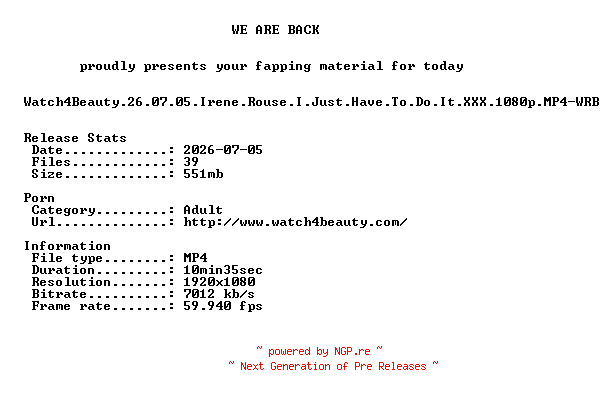 NFO for the release Watch4Beauty.26.07.05.Irene.Rouse.I.Just.Have.To.Do.It.XXX.1080p.MP4-WRB by WRB