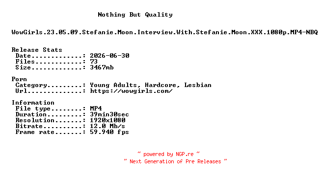 NFO for the release WowGirls.23.05.09.Stefanie.Moon.Interview.With.Stefanie.Moon.XXX.1080p.MP4-NBQ by NBQ