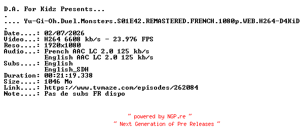 NFO for the release Yu-Gi-Oh.Duel.Monsters.S01E42.REMASTERED.FRENCH.1080p.WEB.H264-D4KiD by D4KiD