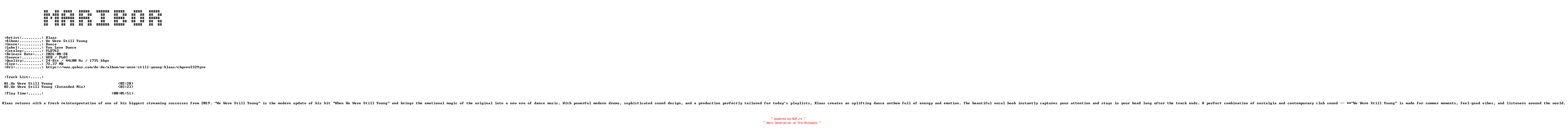 NFO for the release Klaas-We_Were_Still_Young-(YLD762)-24BIT-WEB-FLAC-2026-MARiBOR by MARiBOR