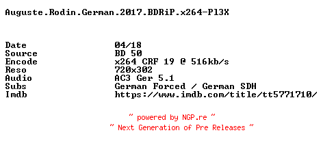 NFO for the release Auguste.Rodin.German.2017.BDRiP.x264-Pl3X by Pl3X