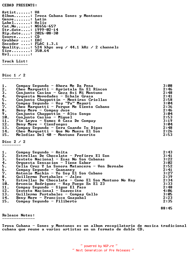 NFO for the release VA-Trova_Cubana_Sones_Y_Montunos-(NS656-657)-ES-2CD-FLAC-1999-CEBAD by CEBAD
