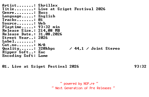 NFO for the release Skrillex-Live_at_Sziget_Festival_2026-WEB-2026-XTC_iNT by XTC_iNT