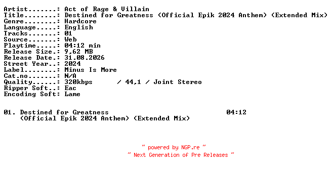 NFO for the release Act_of_Rage_and_Villain-Destined_for_Greatness_(Official_Epik_2024_Anthem)_(Extended_Mix)-SINGLE-WEB-2024-XTC_iNT by XTC_iNT