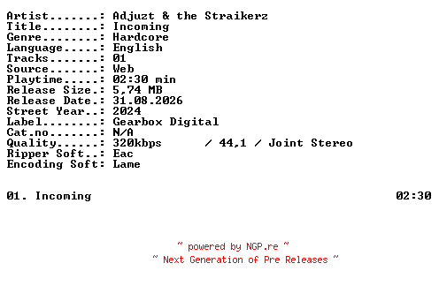 NFO for the release Adjuzt_and_the_Straikerz-Incoming-SINGLE-WEB-2024-XTC_iNT by XTC_iNT