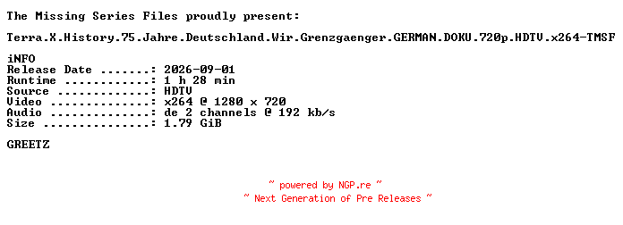 NFO for the release Terra.X.History.75.Jahre.Deutschland.Wir.Grenzgaenger.GERMAN.DOKU.720p.HDTV.x264-TMSF by TMSF