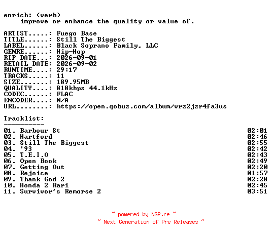NFO for the release Fuego_Base-Still_The_Biggest-16BIT-WEB-FLAC-2026-ENRiCH by ENRiCH