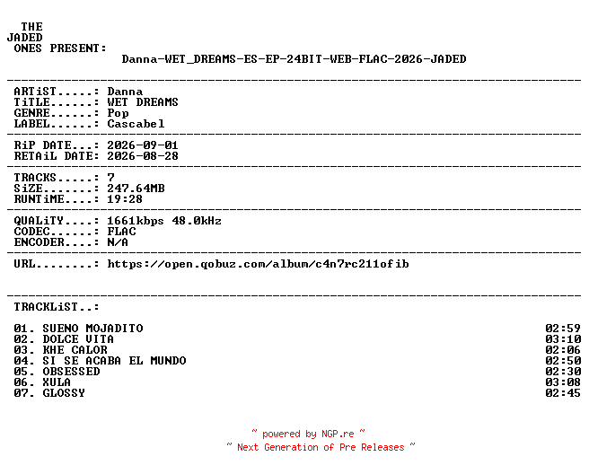 NFO for the release Danna-WET_DREAMS-ES-EP-24BIT-WEB-FLAC-2026-JADED by JADED