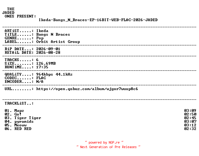 NFO for the release Ikeda-Bangs_N_Braces-EP-16BIT-WEB-FLAC-2026-JADED by JADED