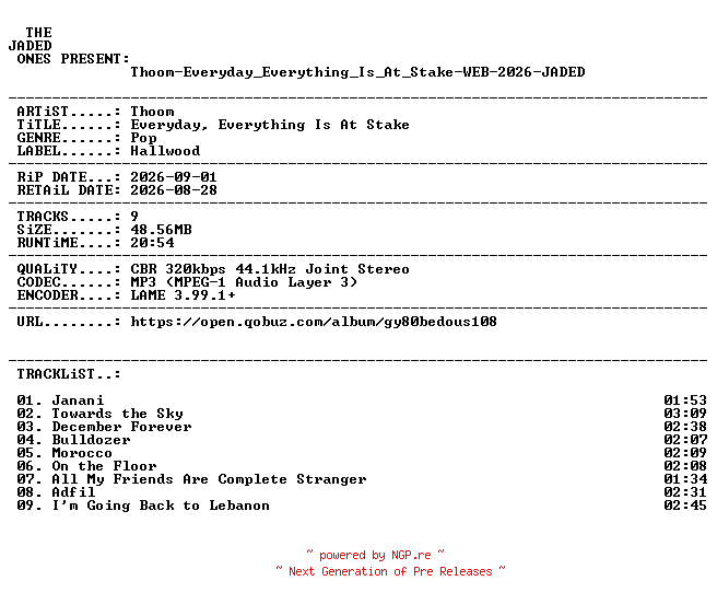 NFO for the release Thoom-Everyday_Everything_Is_At_Stake-WEB-2026-JADED by JADED