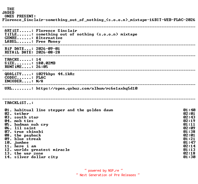 NFO for the release Florence_Sinclair-something_out_of_nothing_(s.o.o.n)_mixtape-16BIT-WEB-FLAC-2026-JADED by JADED