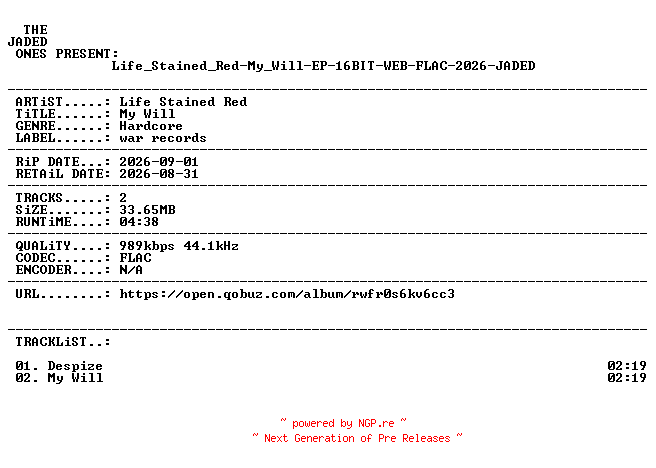 NFO for the release Life_Stained_Red-My_Will-EP-16BIT-WEB-FLAC-2026-JADED by JADED