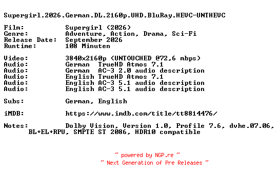 NFO for the release Supergirl.2026.German.DL.2160p.UHD.BluRay.HEVC-UNTHEVC by UNTHEVC