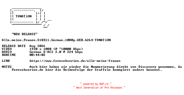 NFO for the release Alle.meine.Frauen.S18E11.German.1080p.WEB.h264-TVNATiON by TVNATiON