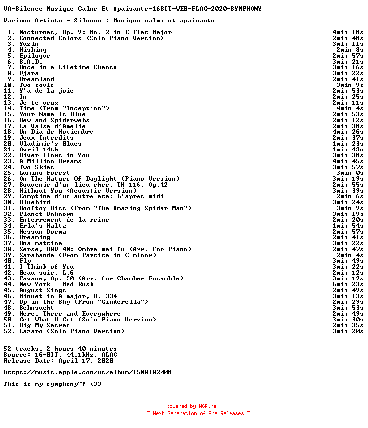 NFO for the release VA-Silence_Musique_Calme_Et_Apaisante-16BIT-WEB-FLAC-2020-SYMPHONY by SYMPHONY