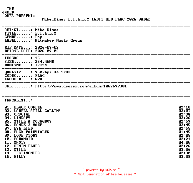 NFO for the release Mike_Dimes-B.I.L.L.Y-16BIT-WEB-FLAC-2026-JADED by JADED