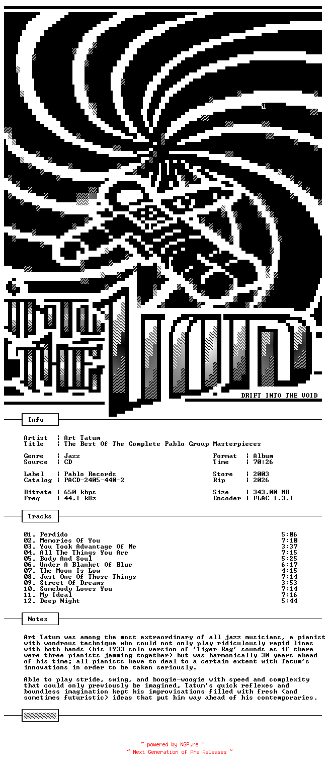 NFO for the release Art_Tatum-The_Best_Of_The_Complete_Pablo_Group_Masterpieces-CD-FLAC-2003-THEVOiD by THEVOiD
