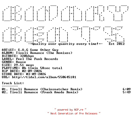 NFO for the release S.O.G_Some_Other_Guy-Tivoli_Romance_(The_Remixes)-(FTF158)-WEB-2026-BB by BB