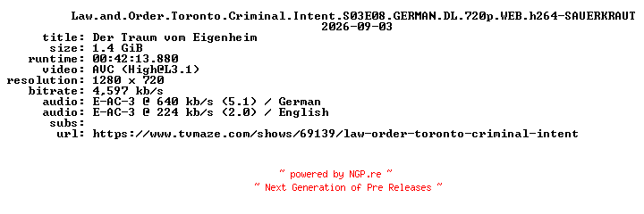 NFO for the release Law.and.Order.Toronto.Criminal.Intent.S03E08.GERMAN.DL.720p.WEB.h264-SAUERKRAUT by SAUERKRAUT