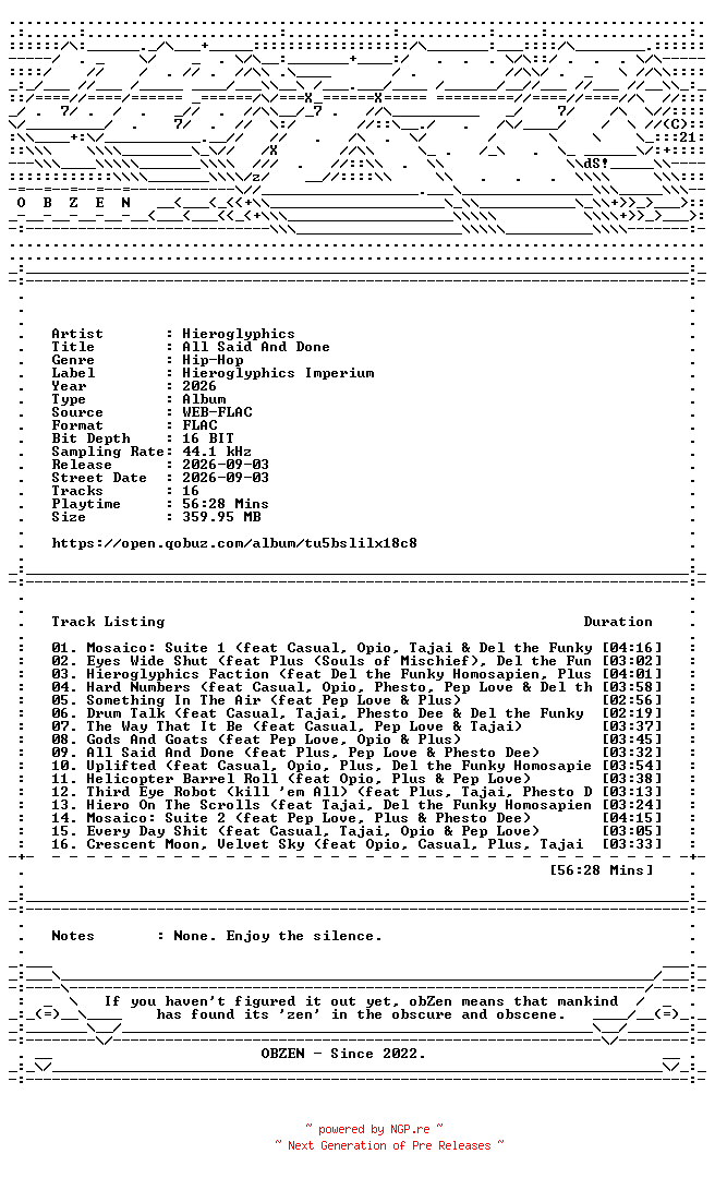 NFO for the release Hieroglyphics-All_Said_And_Done-16BIT-WEB-FLAC-2026-OBZEN by OBZEN