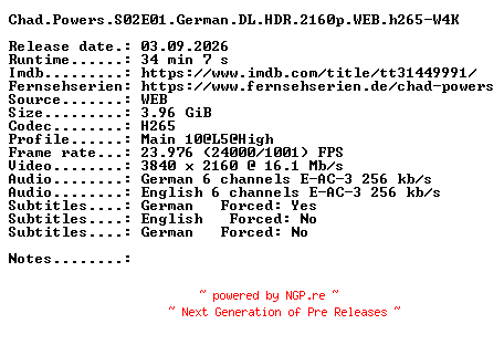 NFO for the release Chad.Powers.S02E01.German.DL.HDR.2160p.WEB.h265-W4K by W4K