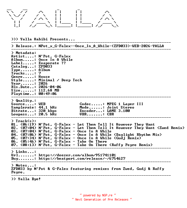 NFO for the release NPot_x_G-Falex--Once_In_A_While-(ZFD033)-WEB-2026-YALLA by YALLA