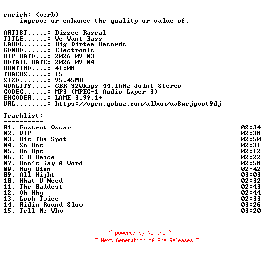 NFO for the release Dizzee_Rascal-We_Want_Bass-WEB-2026-ENRiCH by ENRiCH